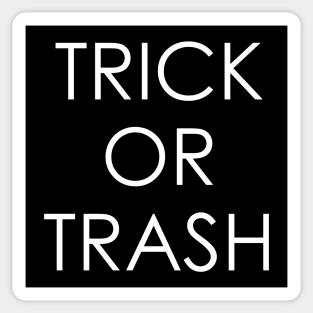 Trick Or Trash Sticker